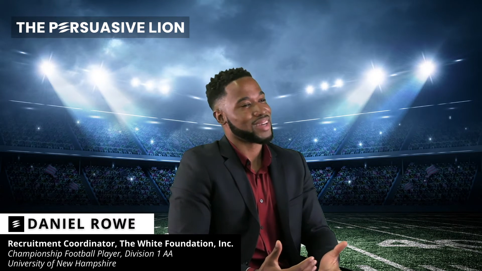 Daniel Rowe, Championship Football Player • The Persuasive Lion with Brett Lavender